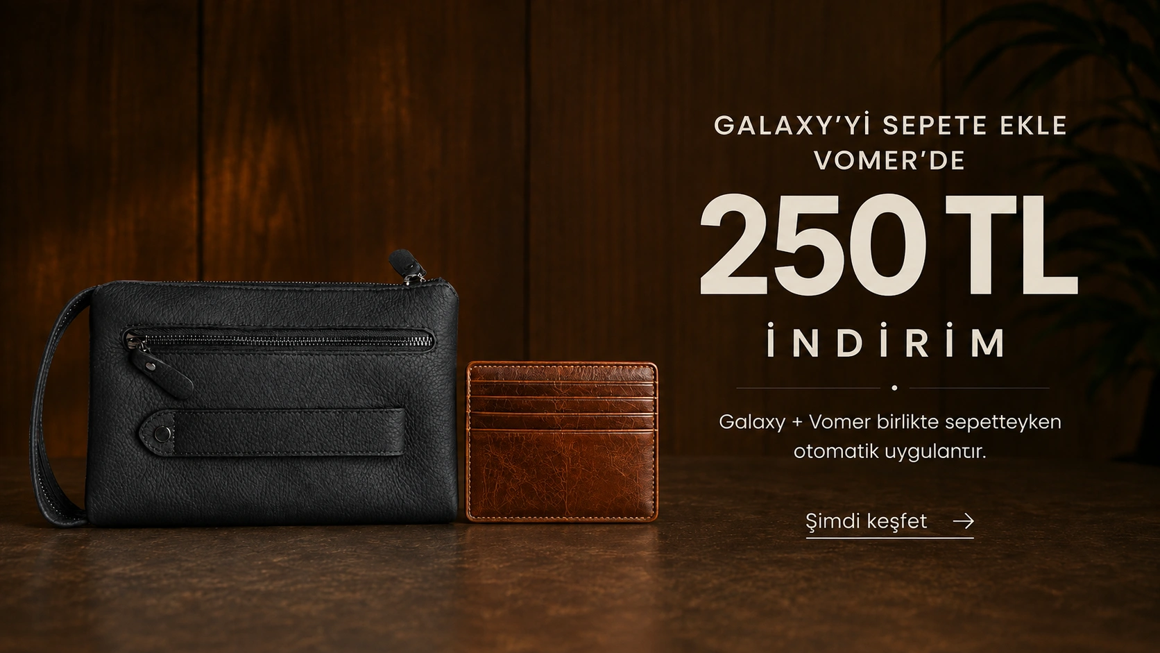 Galaxy sepete ekle, Vomer ürününde 250 TL indirim